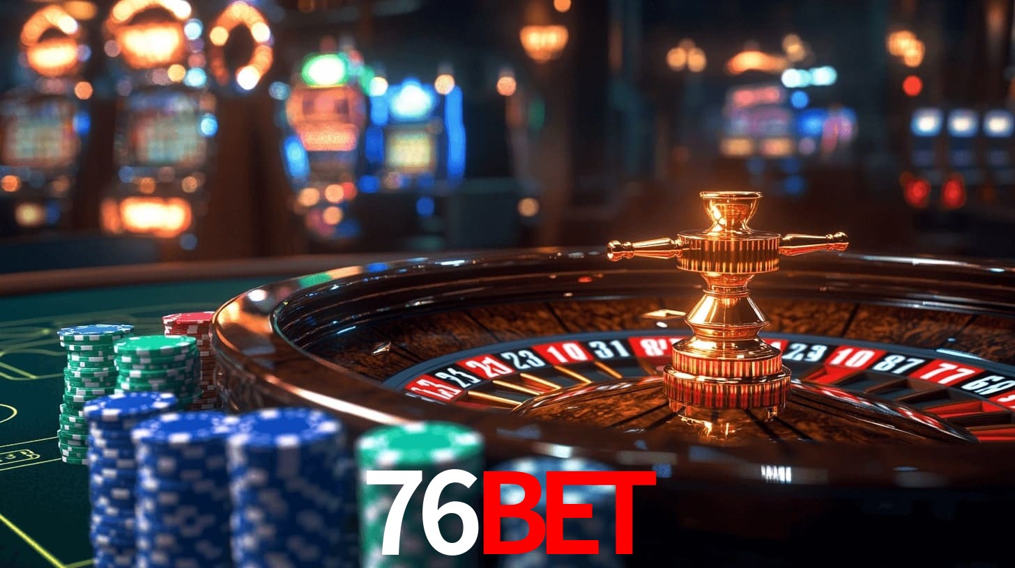 76bet - Cassino Premium On-line - 76bet.com